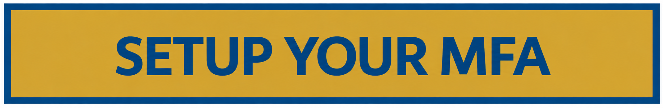 Setup Your MFA Button.png